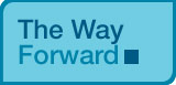 The Way Forward: A plan for a strong economy. Click for more information.